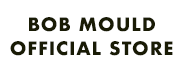 Bob Mould Official Store